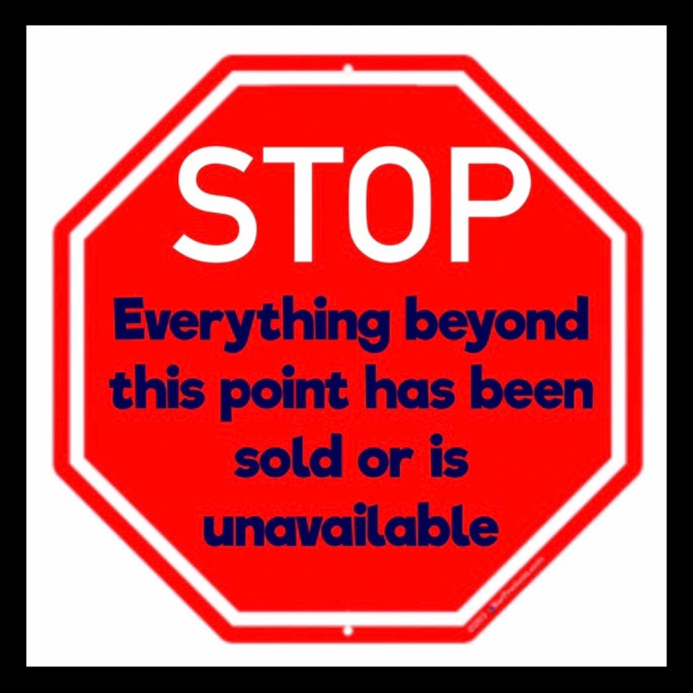 Sold/Unavailable items only beyond this point